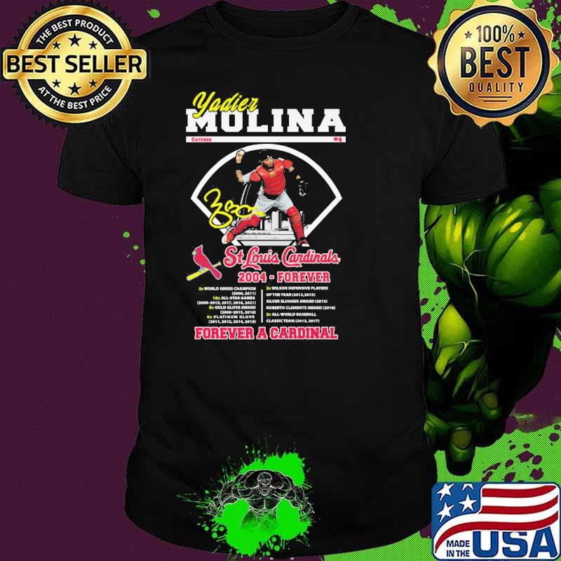 Yadier molina St Louis Cardinals forever a cardinal signature shirt