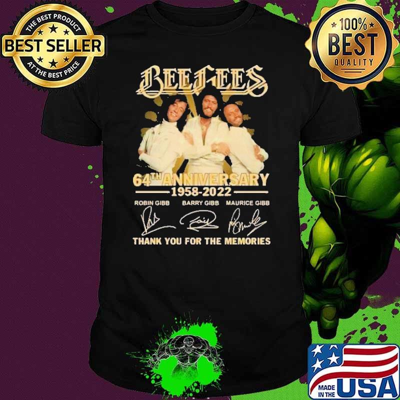 Bee Gees 64th Anniversary 1958 2022 Thank You For The Memories Shirt