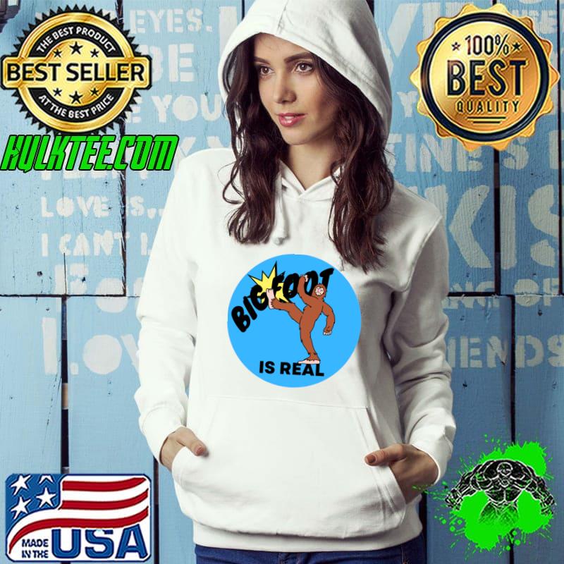 Bigfoot is real kick!!! blue circle T-Shirt Hoodie Bigfoot is real kick!!! blue circle T-Shirt Hoodie