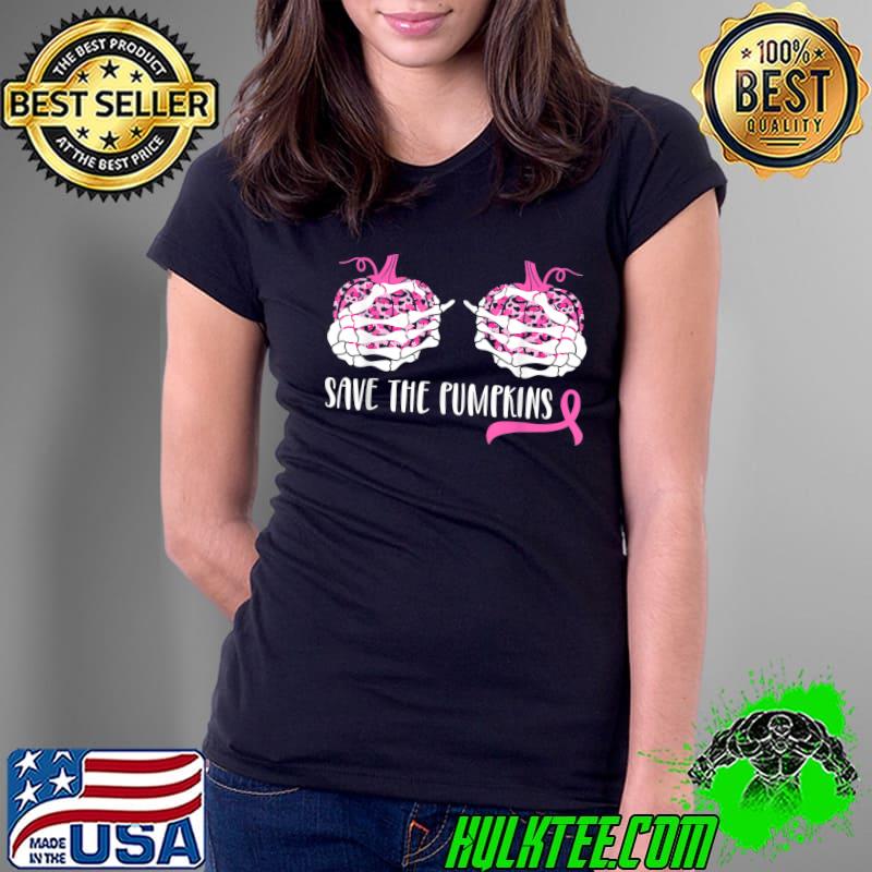 Breast Cancer Awareness Save The Pumpkins Skeleton Hand Pumpkin Leopard Halloween Costume T-Shirt Ladies Tee Breast Cancer Awareness Save The Pumpkins Skeleton Hand Pumpkin Leopard Halloween Costume T-Shirt Ladies Tee