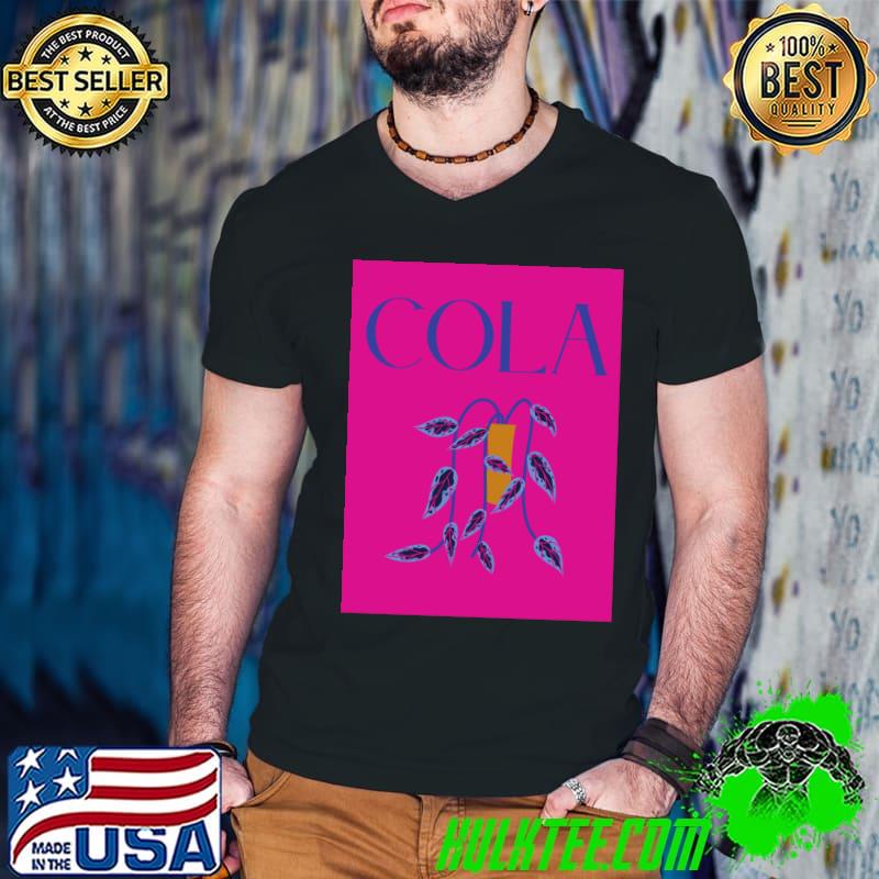 COLA POSTER 5 Classic T-Shirt