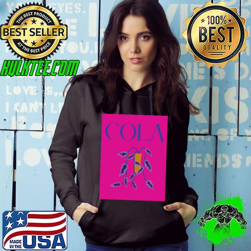 COLA POSTER 5 Classic T-Shirt Hoodie COLA POSTER 5 Classic T-Shirt Hoodie