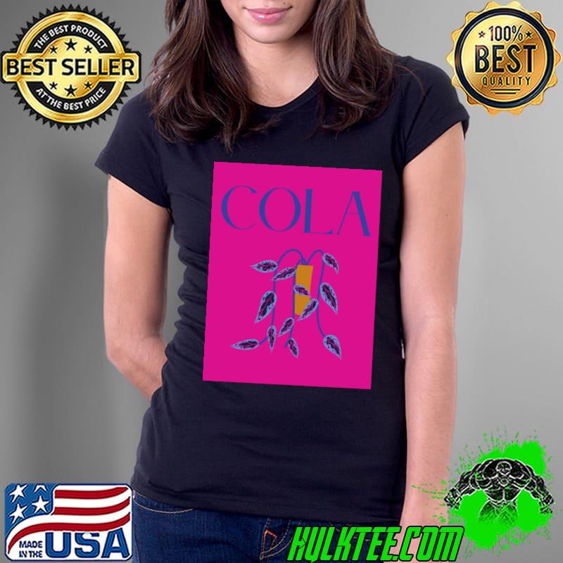 COLA POSTER 5 Classic T-Shirt Ladies Tee COLA POSTER 5 Classic T-Shirt Ladies Tee