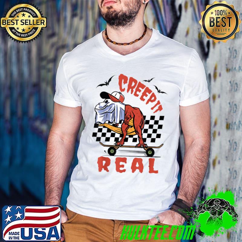 Creep it real dinosaur t-rex halloween ghost bats fall season T-Shirt