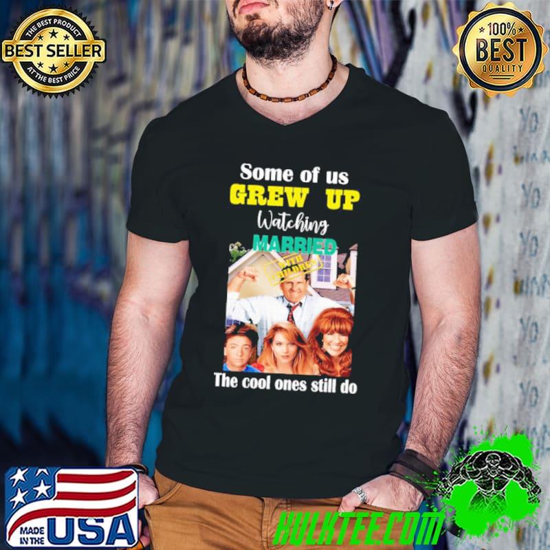 Crew up watching married with children classic shirt