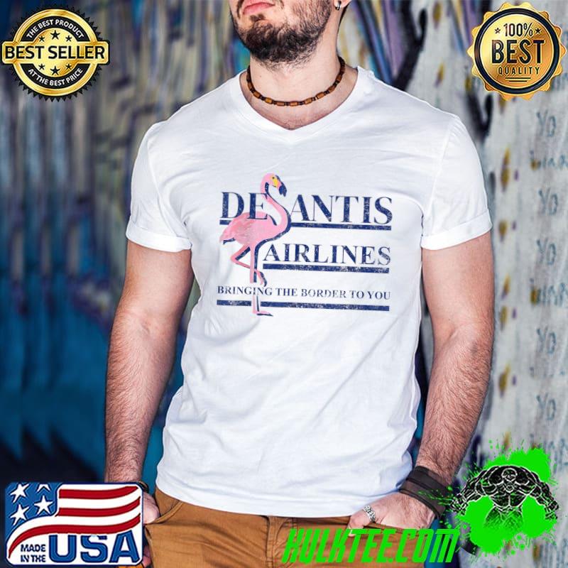 DeSantis Airlines Funny Political Meme Ron DeSantis T-Shirt
