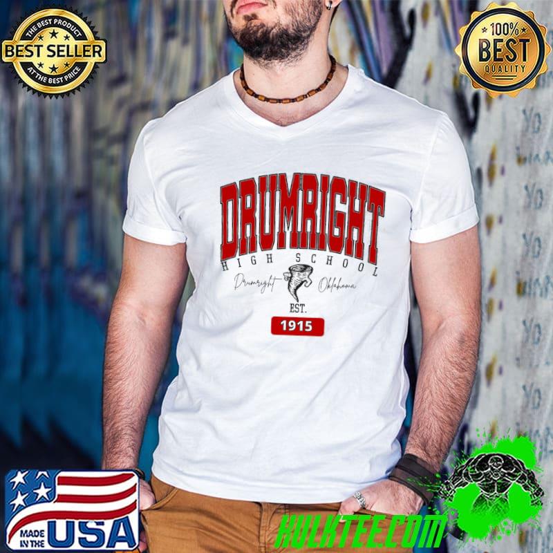 Drumright High School est 1915 Shirt