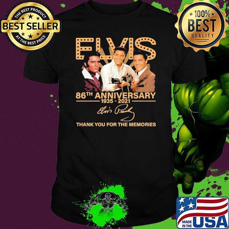 Elvis 86th anniversary thank for memories signature shirt