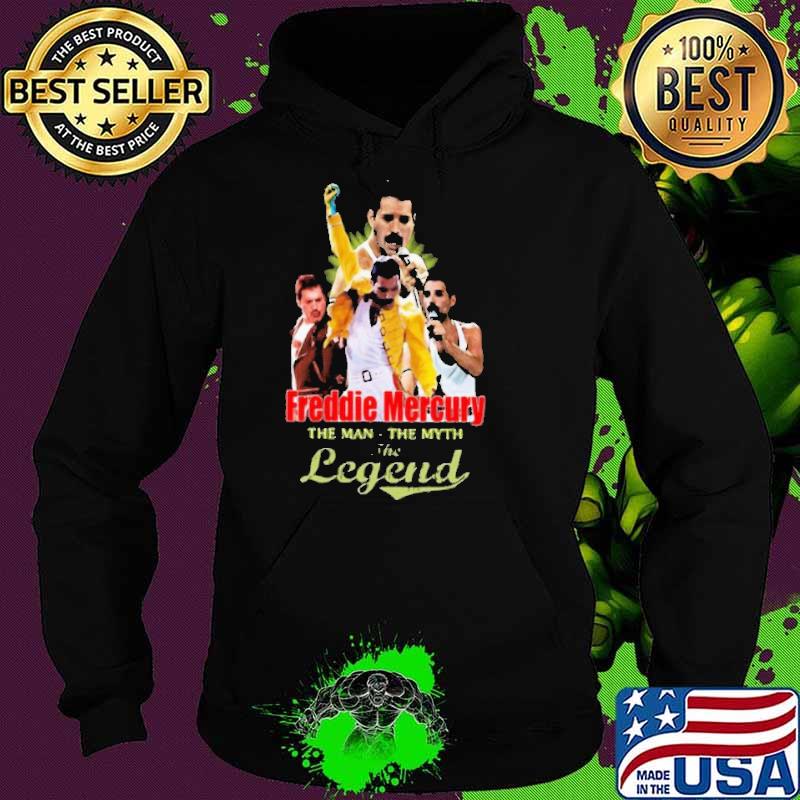 Freddie mercury the man the myth the legend s Hoodie Freddie mercury the man the myth the legend s Hoodie