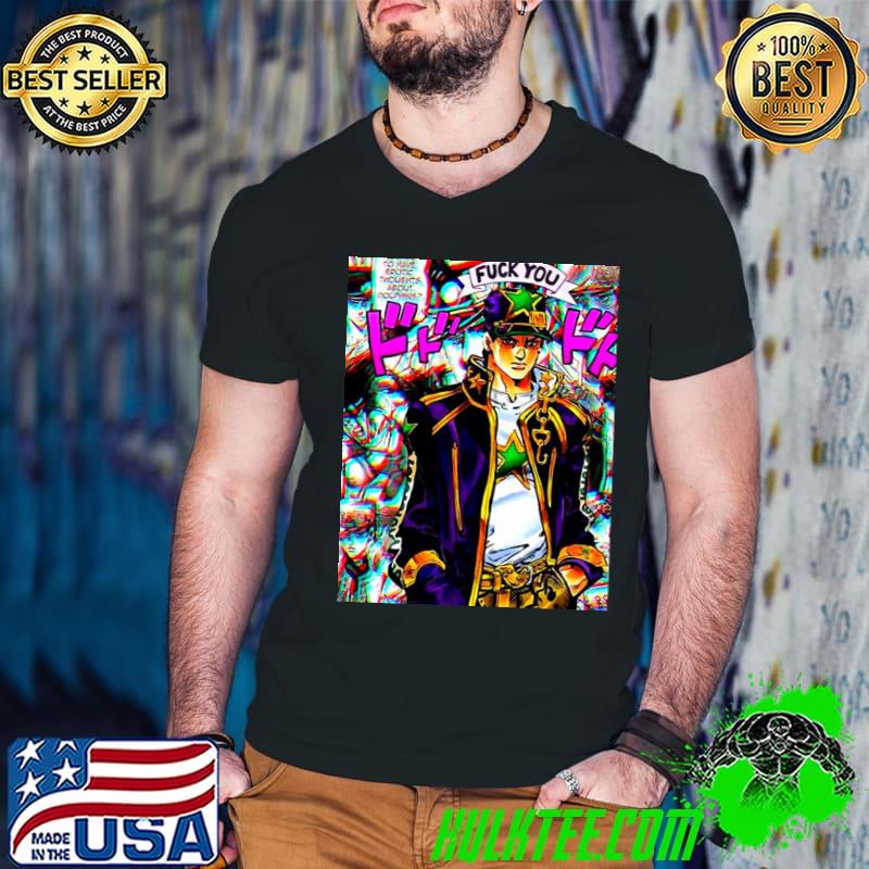 Fuck you jojo's bizarre adventure jotaro kujo artwork shirt