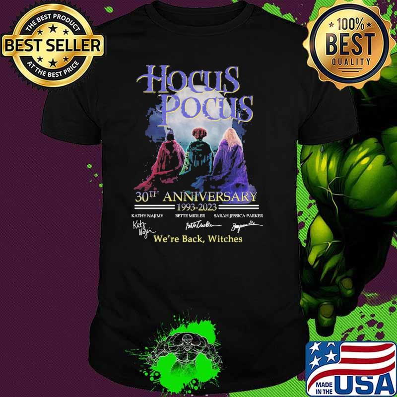 Halloween hocus pocus 30th anniversary we're back witches shirt