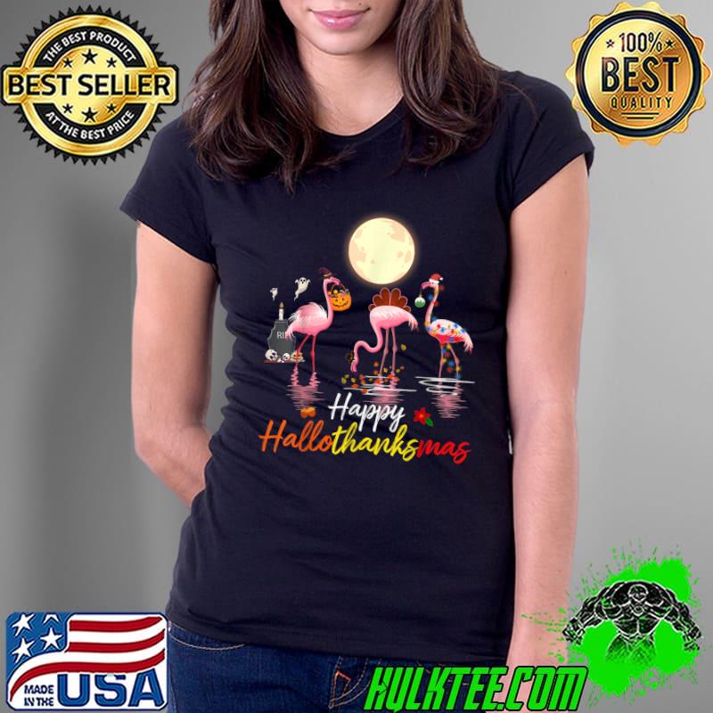 Halloween Thanksgiving Xmas Happy Hallo Thanksmas Flamingo Moon T-Shirt Ladies Tee Halloween Thanksgiving Xmas Happy Hallo Thanksmas Flamingo Moon T-Shirt Ladies Tee