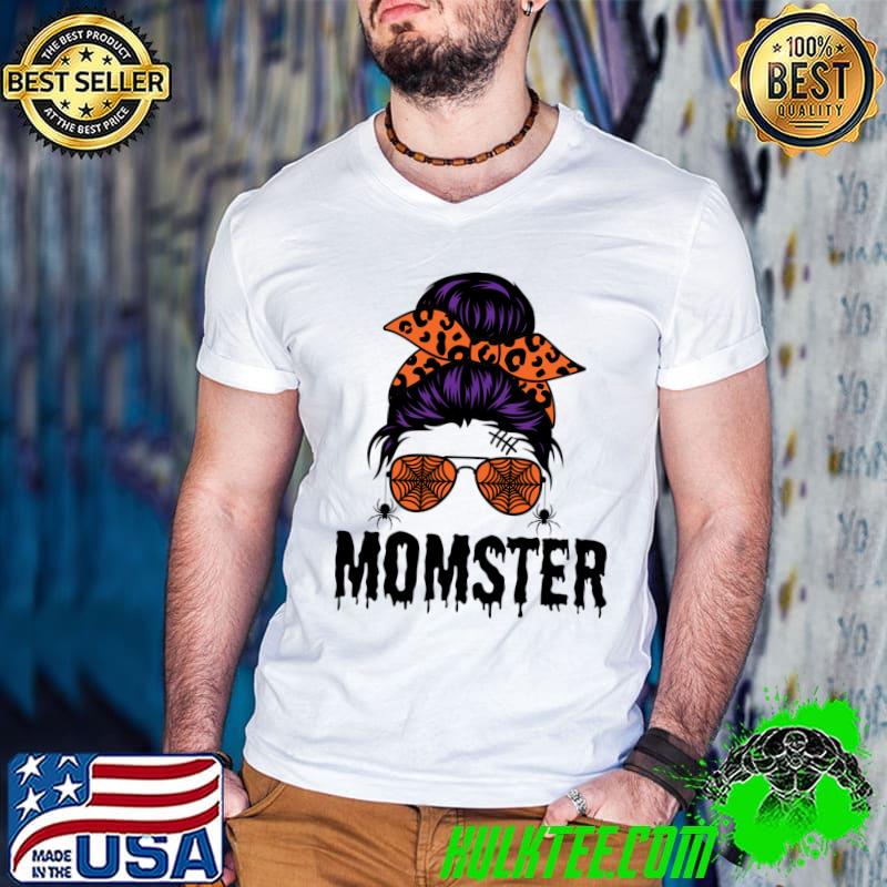 Hauntoween Momster Messy Bun Hair Sunglass Spiders T-Shirt