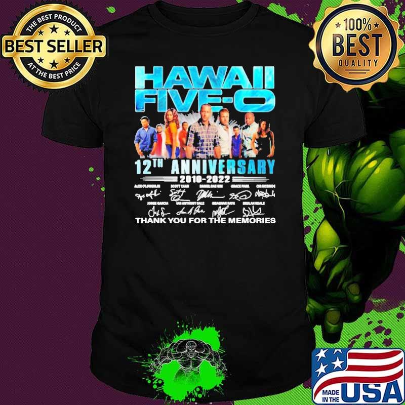 Hawaii Five ) 12th Anniversary 2010 2022 Shirt