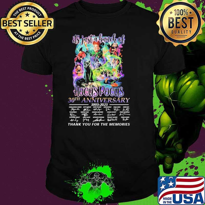 Its Just A Bunch Of Hocus Pocus 30th Anniversary Thank You For The Memories Shirt
