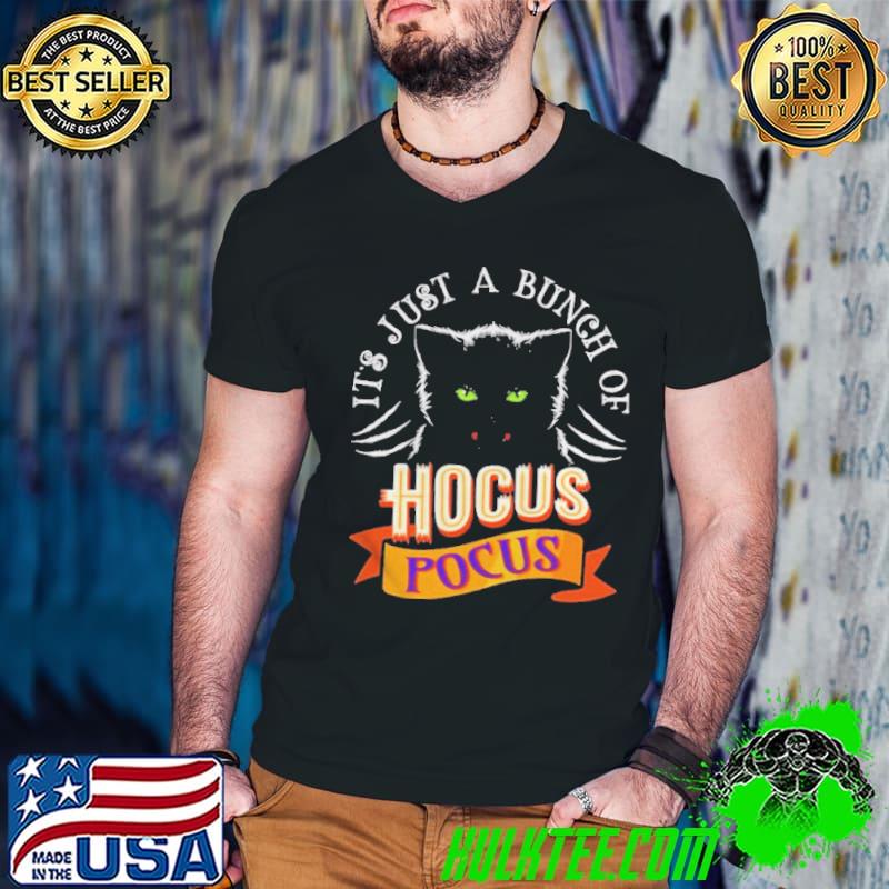 It's just a bunch of hocus pocus cat claws costume halloween shirt
