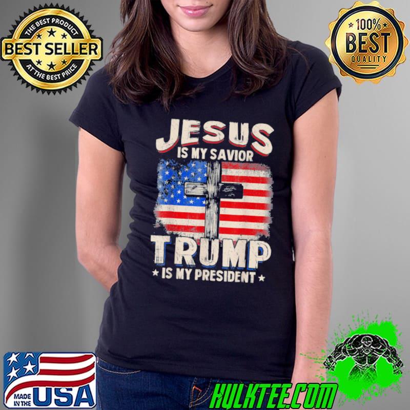 Jesus is my savior Trump is my president squared s Ladies Tee Jesus is my savior Trump is my president squared s Ladies Tee