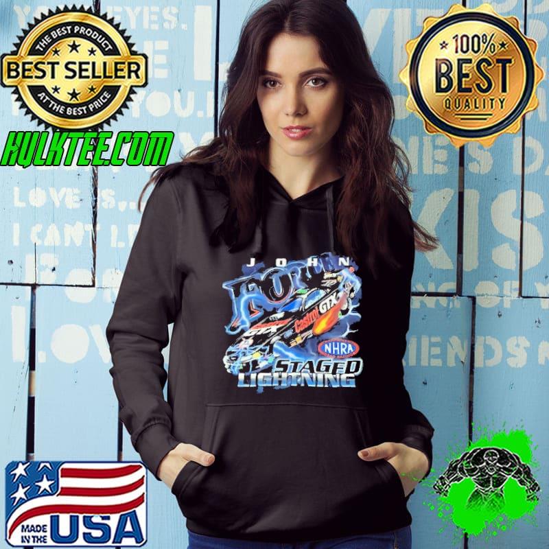 John Force Staged Lightning Shirt Hoodie John Force Staged Lightning Shirt Hoodie