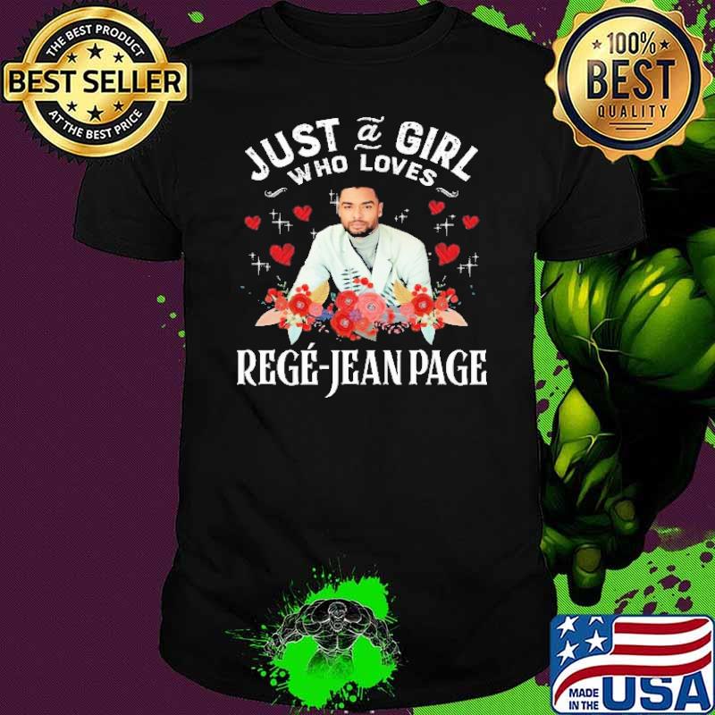 Just a girl who love rege jean page flowers shirt
