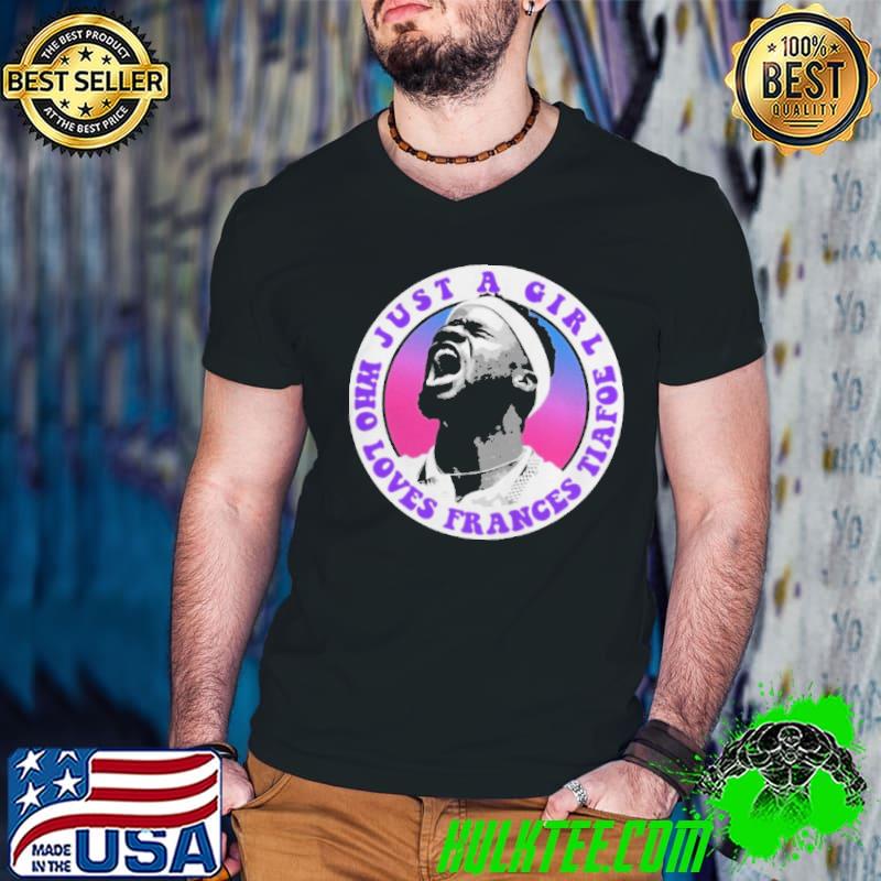 Just a girl who loves frances tiafoe us open tennis 2022 classic shirt