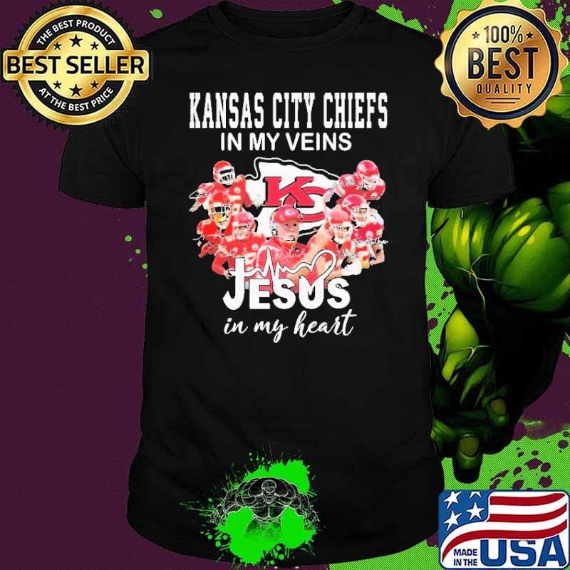 Kansas City Chief In My Veins Jesus IN My Heart Shirt Kansas City Chief In My Veins Jesus IN My Heart Shirt