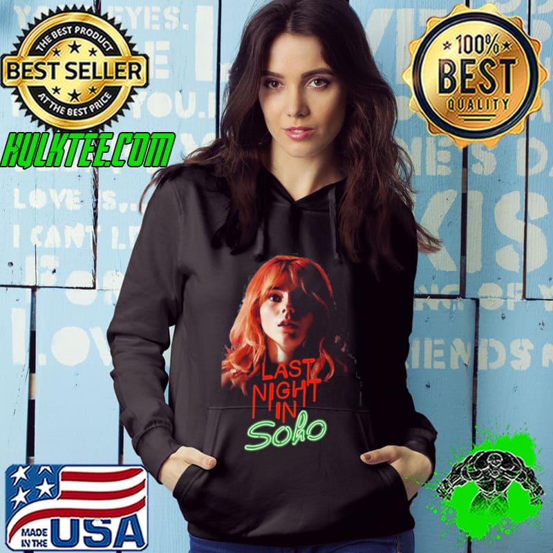 Last night in soho 2021 movie s Hoodie Last night in soho 2021 movie s Hoodie