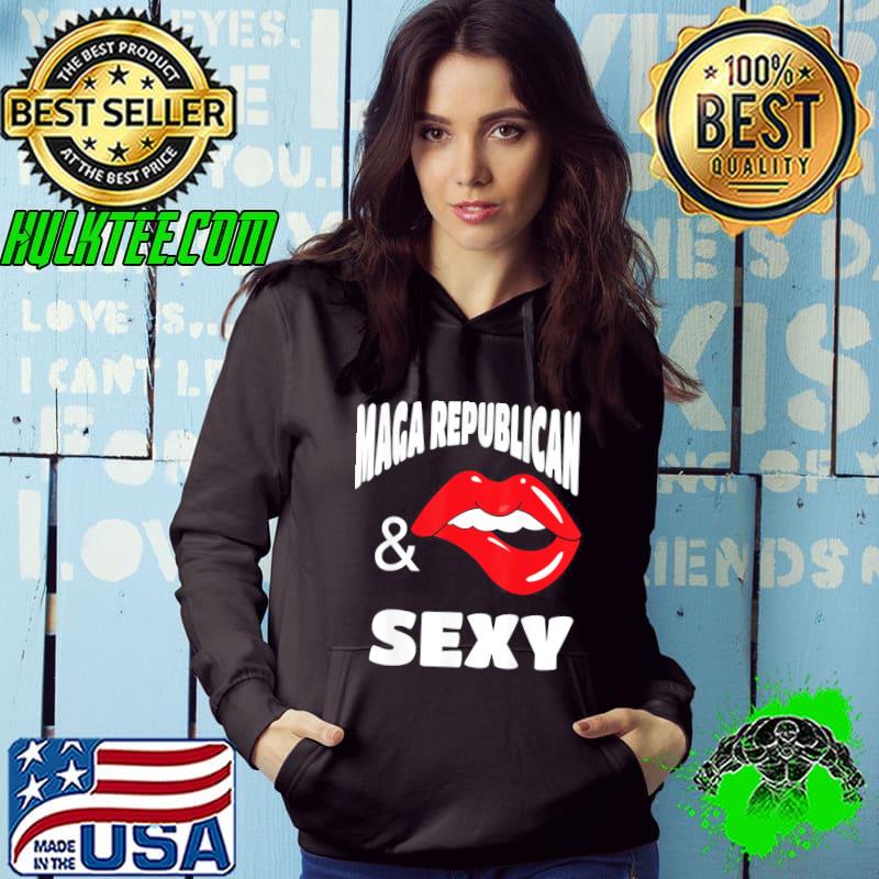 Maga republican and sexy with bighting red lips s Hoodie Maga republican and sexy with bighting red lips s Hoodie