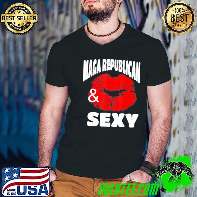 Maga republican and sexy with pouty red lips shirt