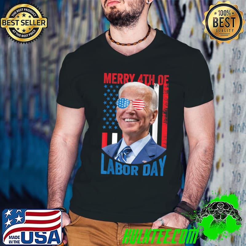 Merry 4th Of Labor Day Joe Biden Sunglass American Flag T-Shirt