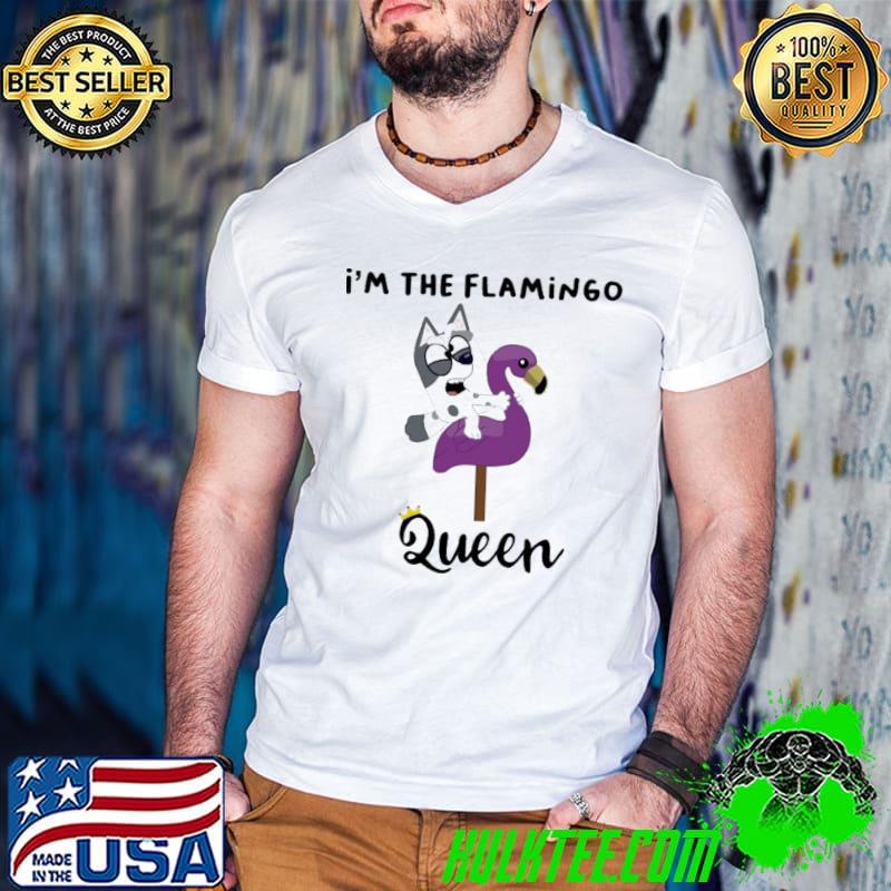 Muffin I'm the flamingo queen shirt