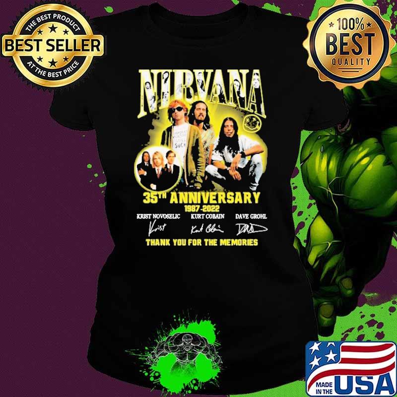 Nirvana 35th Anniversary 1987 2022 Thank You For The Memories Shirt Ladies tee Nirvana 35th Anniversary 1987 2022 Thank You For The Memories Shirt Ladies tee
