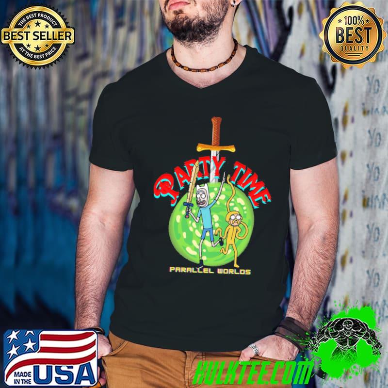 Party time rick and morty parallel world adventure time shirt