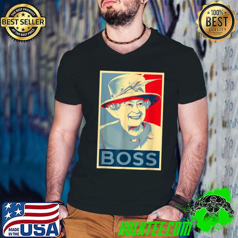 Queen Elizabeth Boss Her Royal Highness Queen Of England Retro T-Shirt