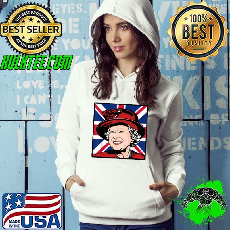 Queen Elizabeth's II British Crown Majesty Queen Elizabeth's Smile Uk Flag T-Shirt Hoodie Queen Elizabeth's II British Crown Majesty Queen Elizabeth's Smile Uk Flag T-Shirt Hoodie