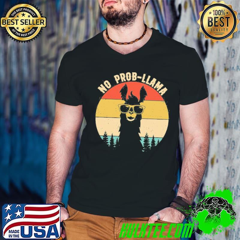 Retro no probllama classic shirt