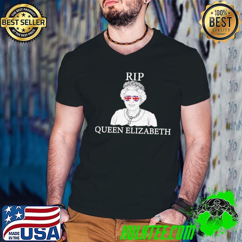 Rip queen elizabeth iI sunglasses british crown classic shirt