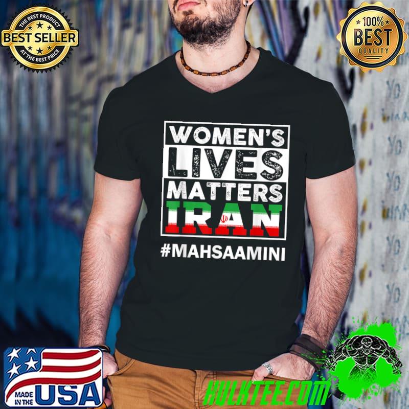 Rise With The Women Of Iran Women's Live Matters Mahsaamini T-Shirt
