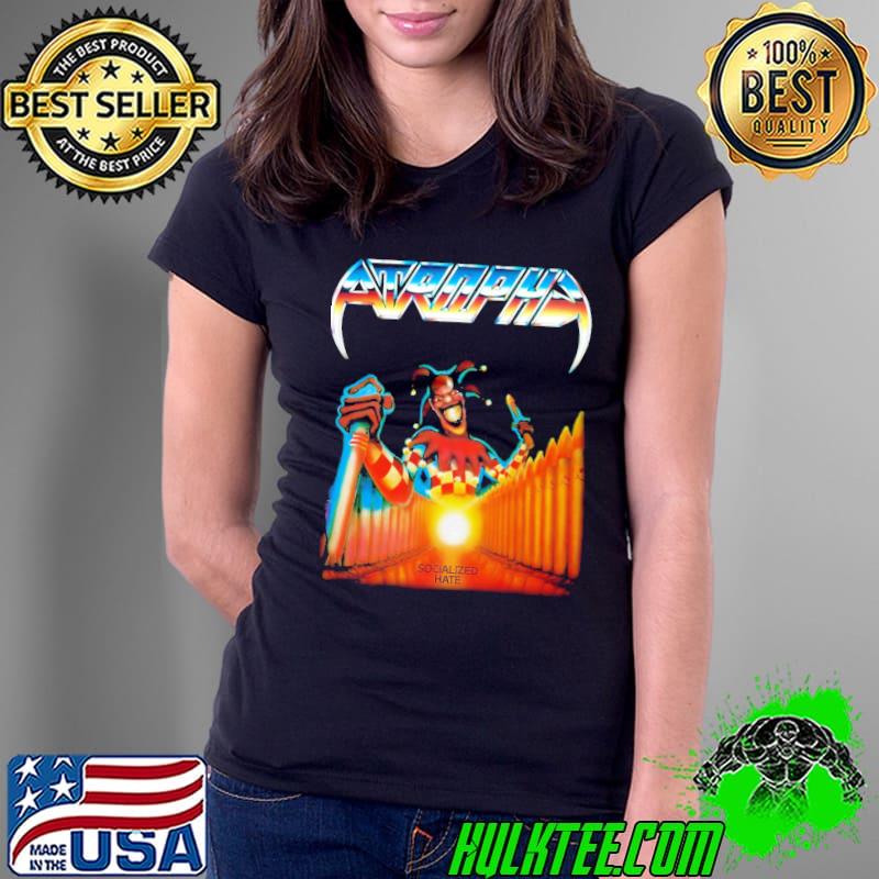 Socialized hate y atrophy band old school thrash metal classic s Ladies Tee Socialized hate y atrophy band old school thrash metal classic s Ladies Tee