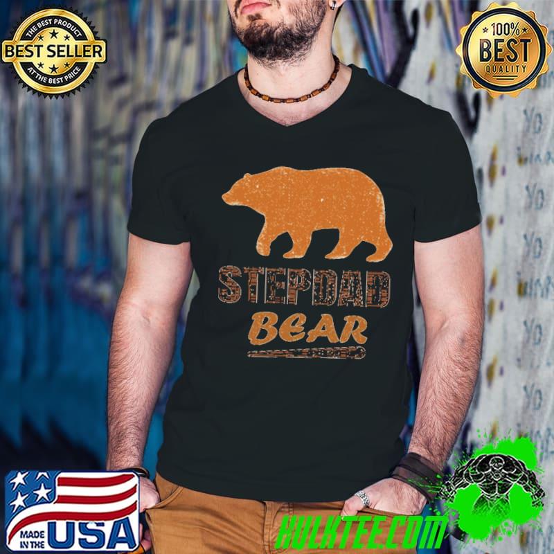 Stepdad bear funny step dad shirt