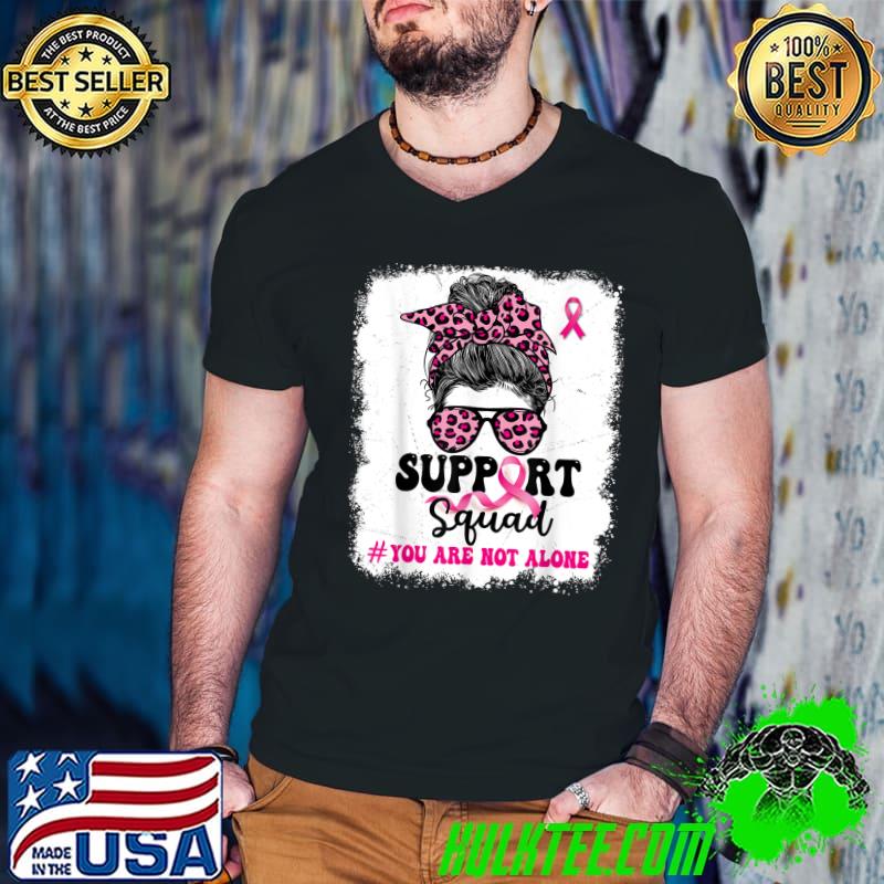 Support Squad Messy Bun Pink Warrior Breast Cancer Awareness girl T-Shirt