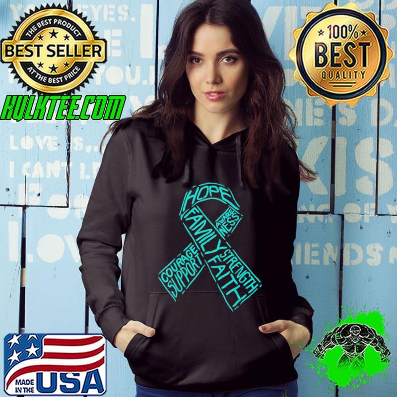 Teal ribbon hope family support ovarian cancer awareness s Hoodie Teal ribbon hope family support ovarian cancer awareness s Hoodie