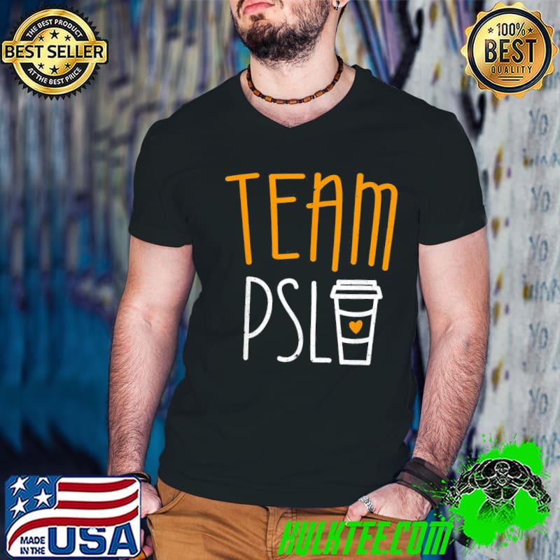 Team psl pumpkin spice latte lover classic shirt