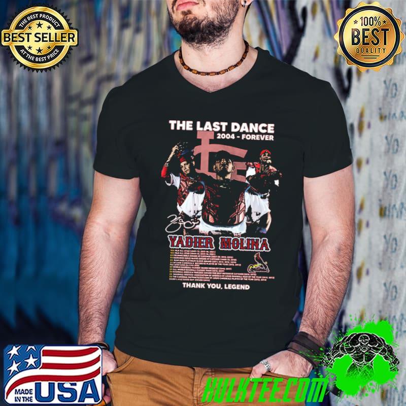 The last dance yadier molina thank you legend st louis cardinals the last run classic shirt