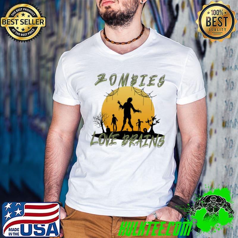 The moon and zombies zombies love brains halloween shirt