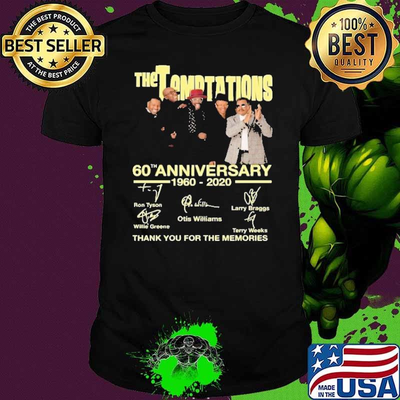 The Temptations 60th Anniversary 1960 2020 Thank You For The Memories Shirt The Temptations 60th Anniversary 1960 2020 Thank You For The Memories Shirt