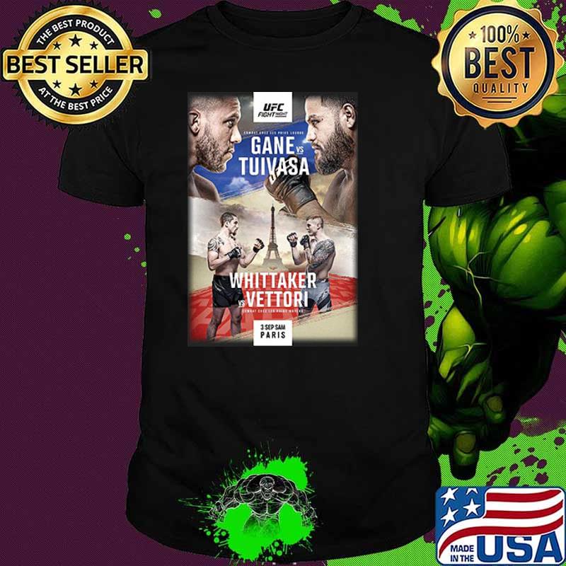 UFC Fight Night Gane vs Tuivasa Shirt