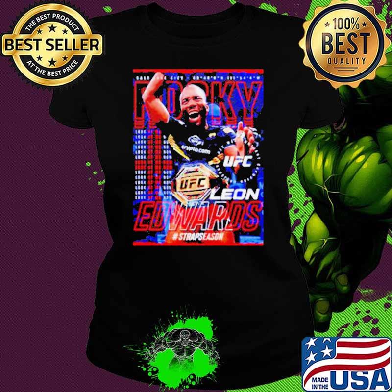 Ufc Leon Rocky Edwards look at me now s Ladies tee Ufc Leon Rocky Edwards look at me now s Ladies tee