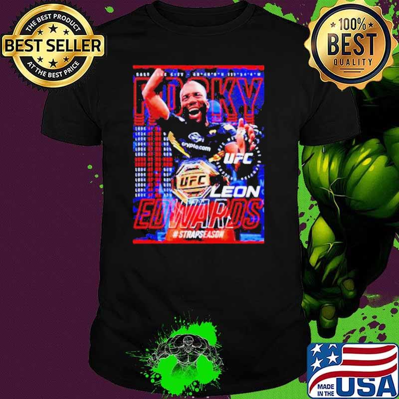 Ufc Leon Rocky Edwards look at me now shirt Ufc Leon Rocky Edwards look at me now shirt