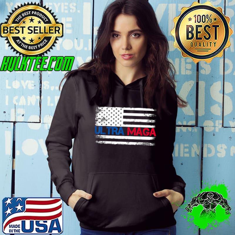 Ultra Maga Mega King American Flag T-Shirt Hoodie Ultra Maga Mega King American Flag T-Shirt Hoodie
