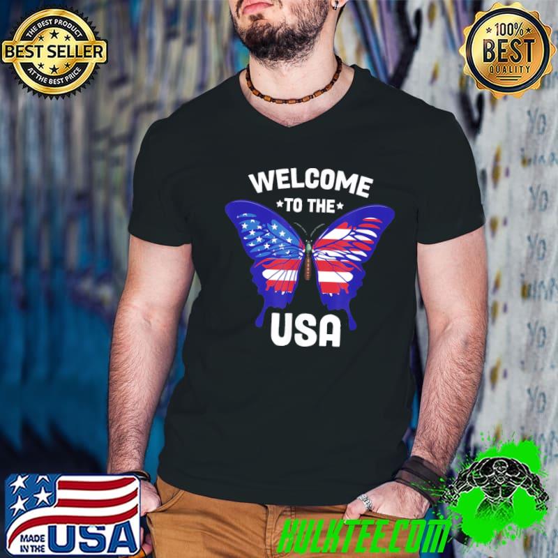 Welcome to the usa patriotic butterfly new American citizen shirt